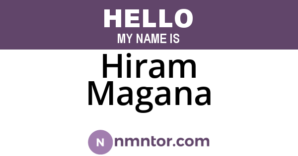 Hiram Magana