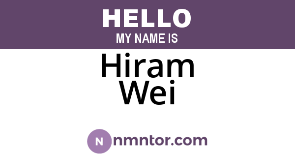 Hiram Wei