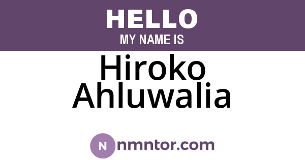 Hiroko Ahluwalia