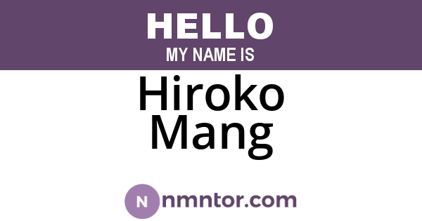 Hiroko Mang