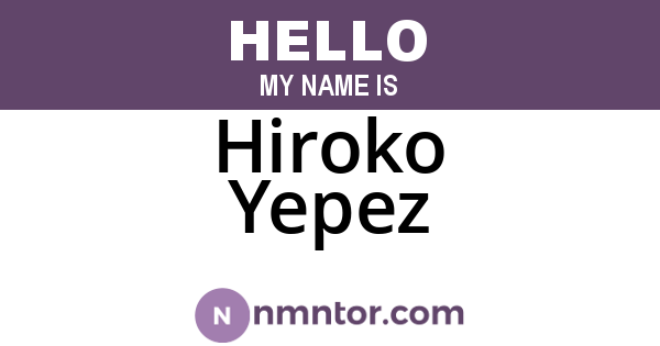 Hiroko Yepez