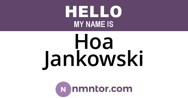 Hoa Jankowski