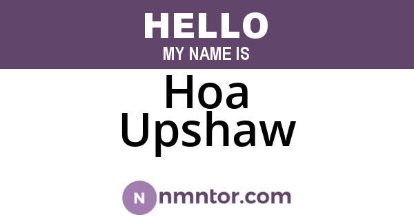 Hoa Upshaw