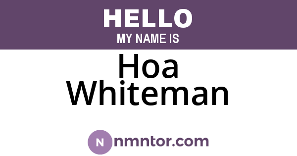 Hoa Whiteman