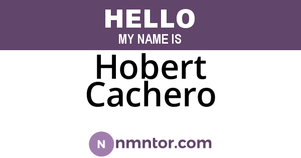 Hobert Cachero