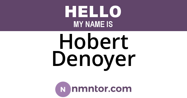 Hobert Denoyer