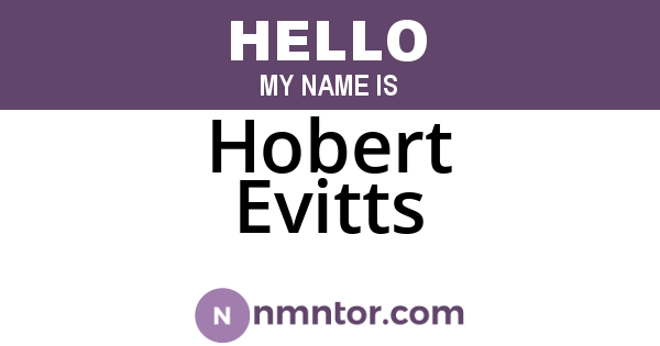 Hobert Evitts