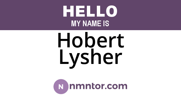 Hobert Lysher