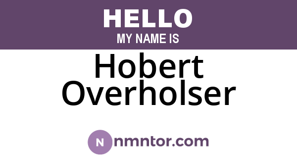 Hobert Overholser