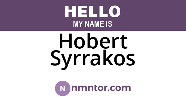 Hobert Syrrakos