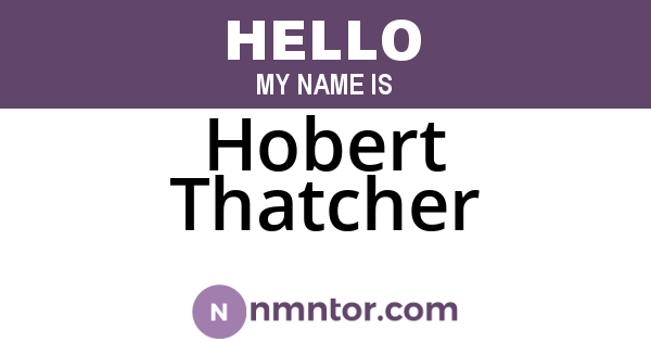 Hobert Thatcher