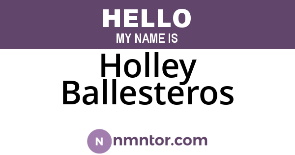 Holley Ballesteros