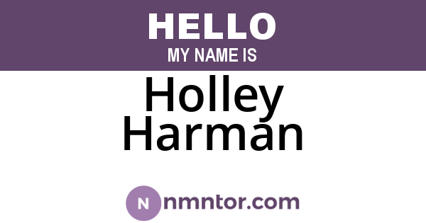 Holley Harman