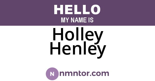 Holley Henley