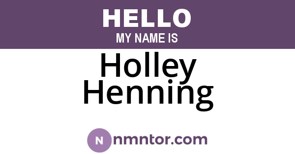 Holley Henning