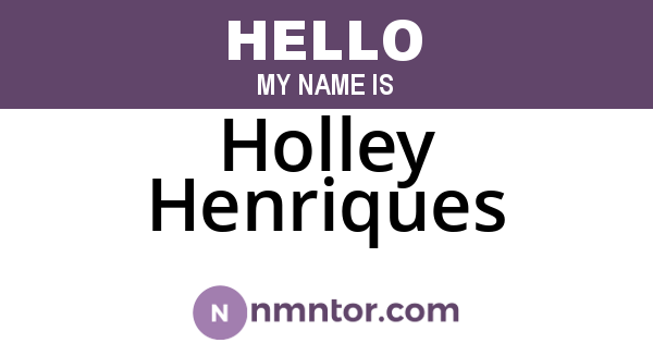 Holley Henriques