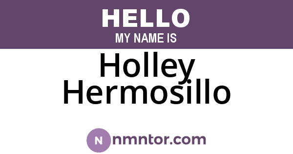 Holley Hermosillo