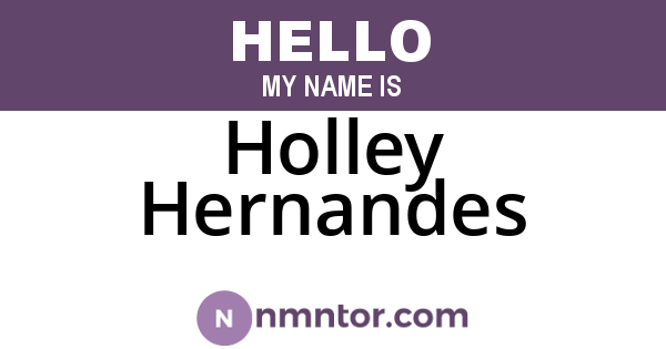 Holley Hernandes