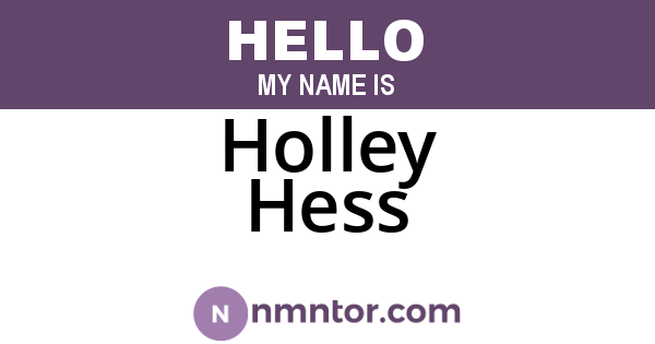 Holley Hess