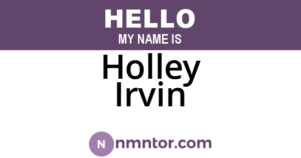 Holley Irvin