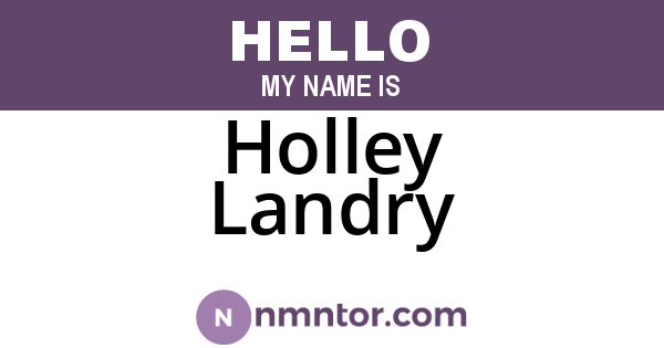 Holley Landry