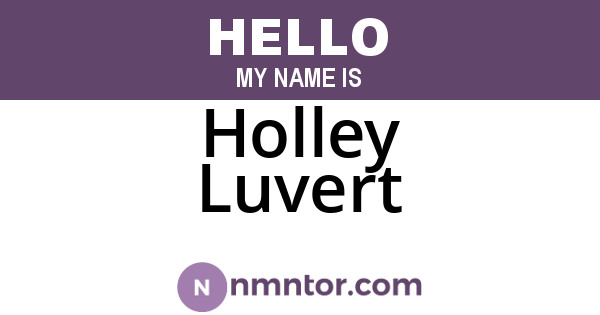 Holley Luvert