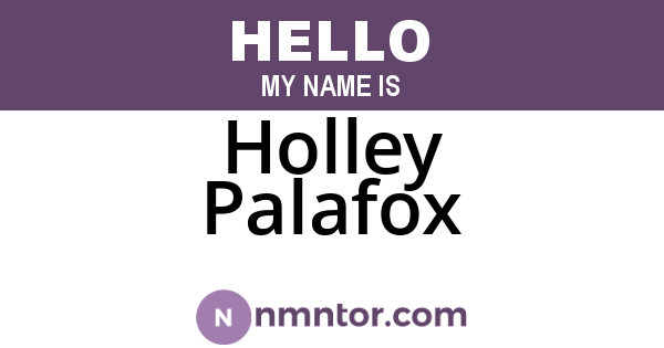 Holley Palafox