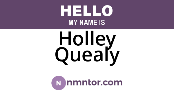 Holley Quealy