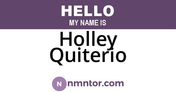 Holley Quiterio
