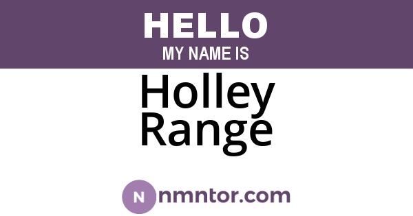 Holley Range