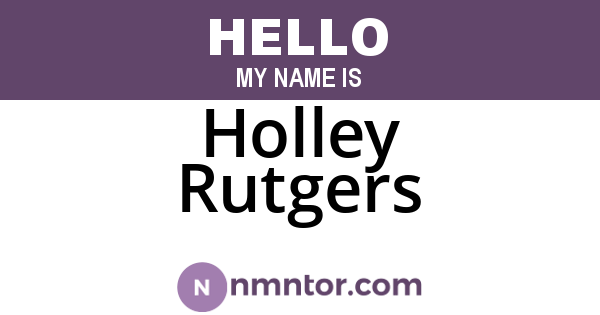 Holley Rutgers