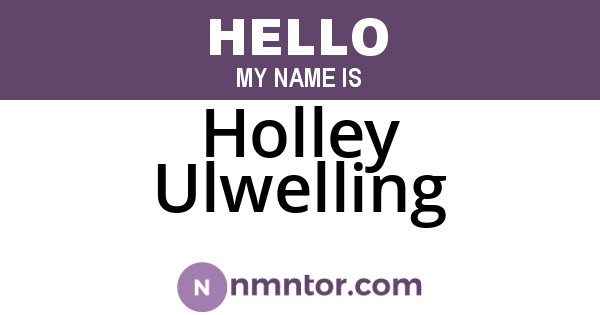 Holley Ulwelling