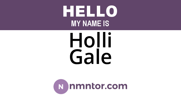 Holli Gale