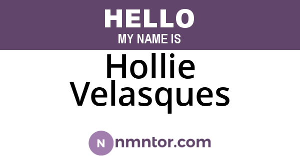 Hollie Velasques