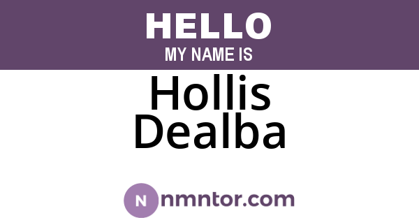 Hollis Dealba