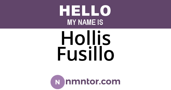 Hollis Fusillo