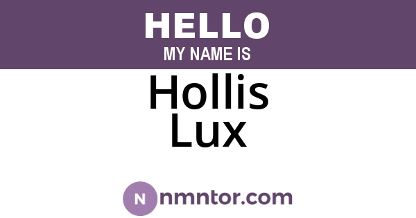 Hollis Lux