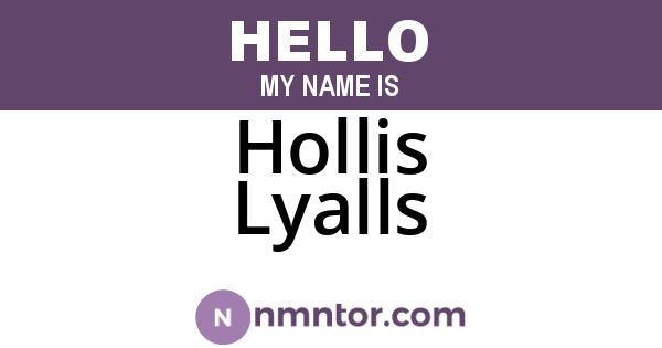 Hollis Lyalls