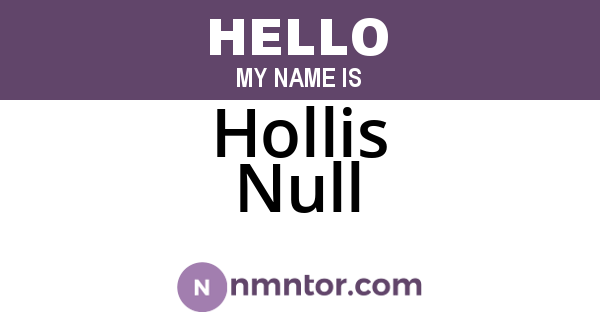 Hollis Null