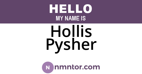 Hollis Pysher