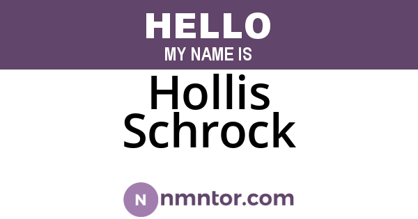 Hollis Schrock