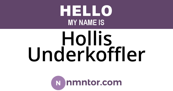 Hollis Underkoffler