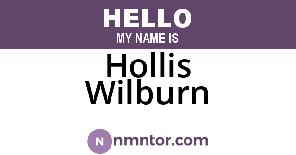 Hollis Wilburn