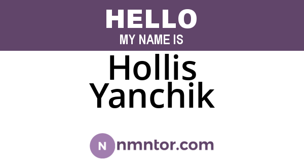 Hollis Yanchik