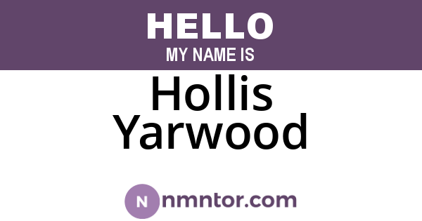 Hollis Yarwood