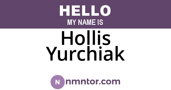 Hollis Yurchiak