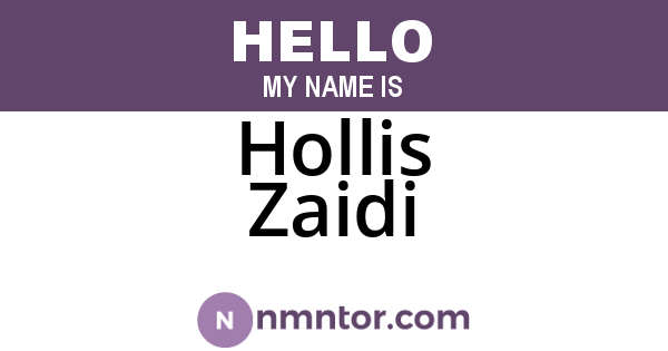 Hollis Zaidi