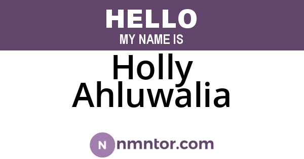 Holly Ahluwalia