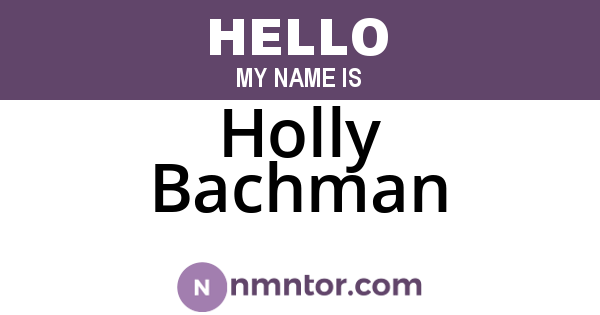 Holly Bachman