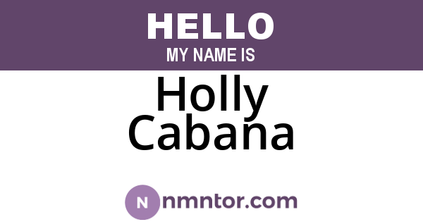 Holly Cabana